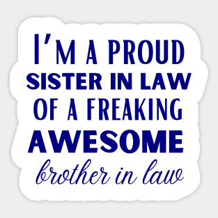 Funny brother in law and World's best  sister in law shirts Sticker